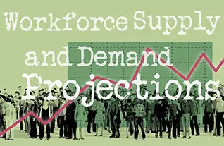 Workforce supply and demand projections: A graph showing increasing trends overlayed on top of a group of individuals.
